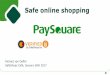 PaySquare presentatie - Safe online shopping