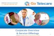 GoTelecare Corporate Overview and Service Offerings