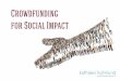Crowdfunding for Social Impact, November 2015