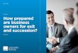 How prepared are business owners for exit and succession?