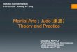 Martial Arts ; Judo（柔道） Theory and Practice