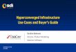 Hyperconverged Infrastructure Use Cases and Buyer's Guide