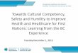 Towards Cultural Competency, Safety and Humility to Improve 