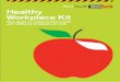 Healthy Workplace Kit: Your Guide to Implementing Health and 