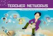 Teacher networks. Today's and tomorrow's challenges and 