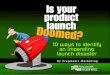 Is your product launch Doomed