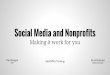 Social Media for Nonprofits: Making it work for you