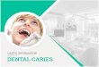 Information on Dental Caries by croydon dentist