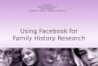 Help Family History Society Members Use Facebook
