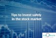 Tips to invest safely
