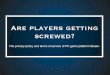 Are players getting screwed? The privacy policy and terms of service of PC game platform Steam