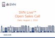 SVN Live™ Open Sales Call 8-1-16
