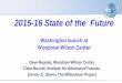 2015-16 State of the Future launch at the Woodrow Wilson Center