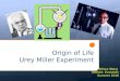 Urey Miller Experiment