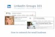 V3_LinkedIn Groups 101