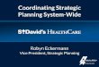 St David's Healthcare - Coordinating Strategic Planning System-Wide
