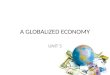 Topic 5 a globalized economy