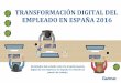 TRANSFORMACIÓN DIGITAL DEL EMPLEADO EN ESPAÑA 2016