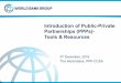 Introduction of Public-Private Partnerships (PPPs)- Tools & Resources