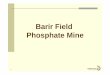 Barir Field Phosphate Mine