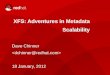 XFS: Adventures in Metadata Scalability