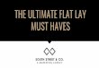 Ultimate Flat Lay Must Haves