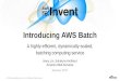 NEW LAUNCH! Introducing AWS Batch: Easy and efficient batch computing