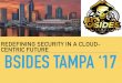 BSides Tampa 2017 - Redefining Security in the Cloud