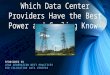 Which Data Center Providers Have the Best Power and Cooling Know-How? (SlideShare)