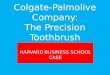 Colgate palmolive company: Precision Toothbrush