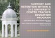 Support & Retention within a 2+2 University Center Teacher Education Program - NCCCS Conference