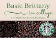 Basic Brittany: A Starbucks Buyer Persona