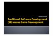 +Game dev vs traditional software engineering [recovered]