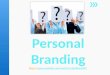 Personal Branding - Who Are You?