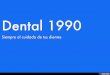 Dental 1990