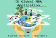 IE Global MBA Application by Byron Vermeulen - Express Yourself