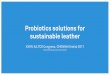 Probiotics solutions for sustainable leather