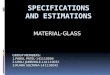 Specification of glass
