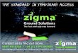 Zigma + The 'Standard' in Temporary Access - Technical and Customer support from Zigma Ground Solutions - Leaders in the field of temporary access roadways and ground protection solutions