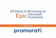10 Steps to Running an Epic Consumer Promotion