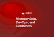 Microservices, DevOps, and Containers with OpenShift and Fabric8