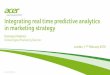 Francesco Federico, Acer: Integrating real time predictive analytics in marketing strategy @ iMedia Data Fuelled Marketing Summit, Feb 2016