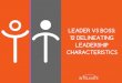 Leader vs Boss: 12 Delineating Characteristics of a Leader