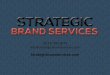Strategic Brand Services Ltd Brand Optimization Service PowerPoint
