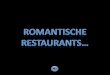 Romantische restaurants