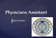 Physician's Assistant