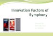 Innovation factors of Symphony Mobile
