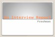 An interview report to a freshman