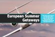 Hottest 2016 European Summer Getaways Shared by Concierge Vacation Services