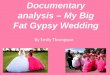 My big fat gypsy wedding